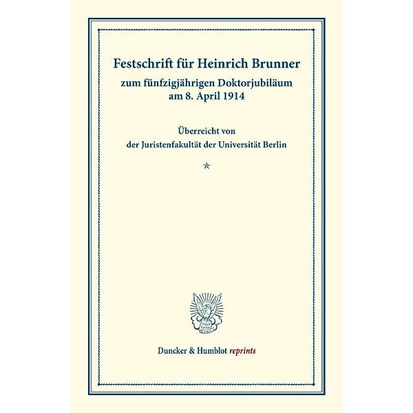 Festschrift für Heinrich Brunner