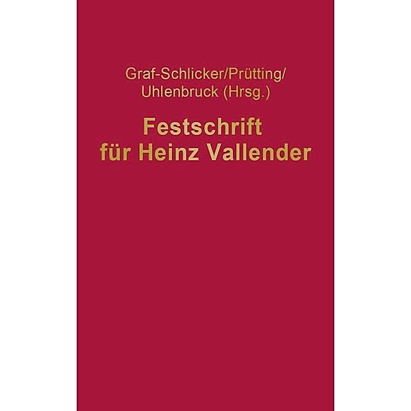 Festschrift für Heinz Vallender