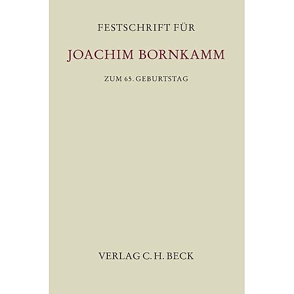 Festschrift für Joachim Bornkamm zum 65. Geburtstag