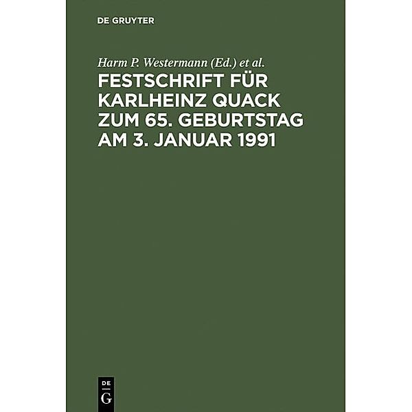 Festschrift für Karlheinz Quack zum 65. Geburtstag am 3. Januar 1991