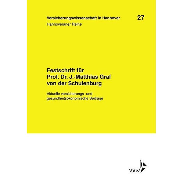 Festschrift für Prof. Dr. J.-Matthias Graf von der Schulenburg, Ute Lohse