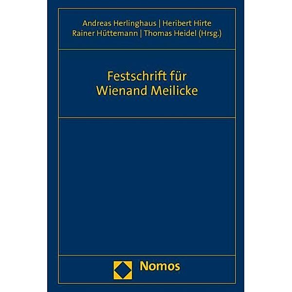 Festschrift für Wienand Meilicke