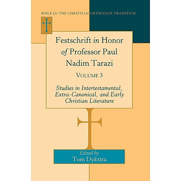 Festschrift in Honor of Professor Paul Nadim Tarazi