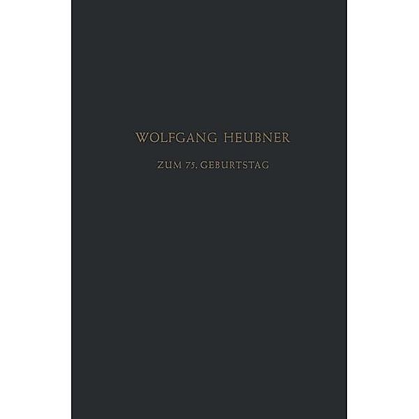 Festschrift zum 75. Geburtstag, Wolfgang Heubner, L. Heilmeyer, H. Herken, L. Lendle