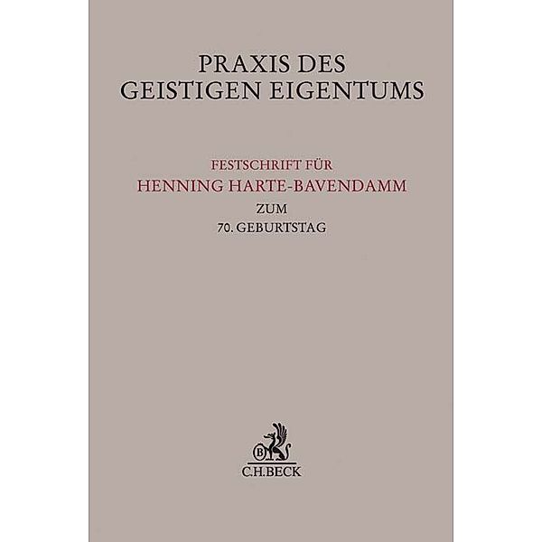 Festschriften, Festgaben, Gedächtnisschriften / Praxis des Geistigen Eigentums