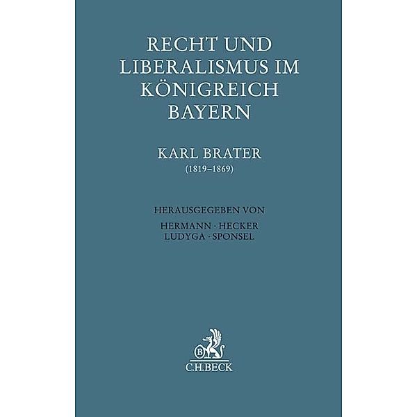 Festschriften, Festgaben, Gedächtnisschriften / Recht und Liberalismus im Königreich Bayern
