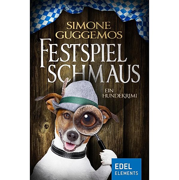 Festspielschmaus / Ludwig & Sissi Bd.1, Simone Guggemos