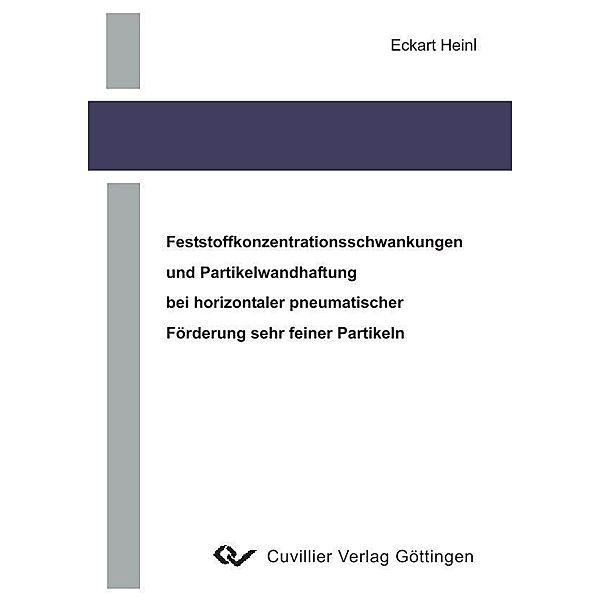 Feststoffkonzentrationsschwankungen und Partikelwandhaftung bei horizontaler pneumatischer Förderung sehr feiner Partikeln