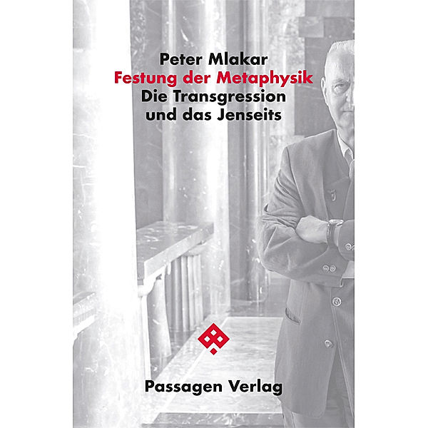 Festung der Metaphysik, Peter Mlakar