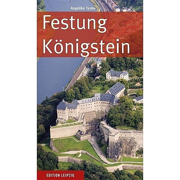 Festung Königstein, Angelika Taube