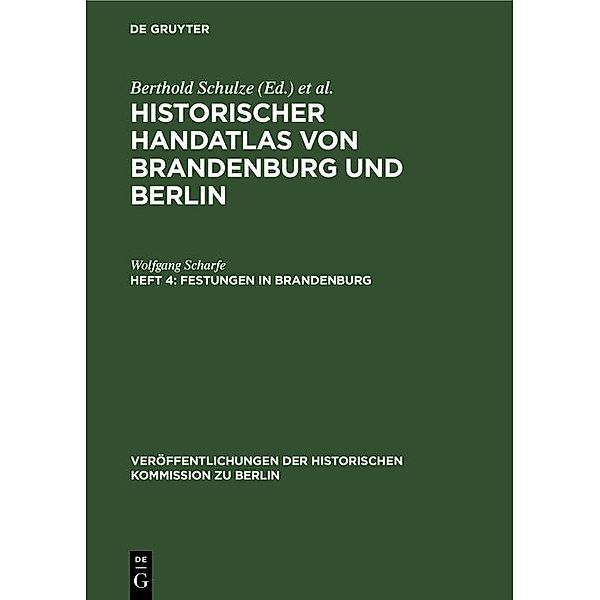 Festungen in Brandenburg / Veröffentlichungen der Historischen Kommission zu Berlin, Wolfgang Scharfe