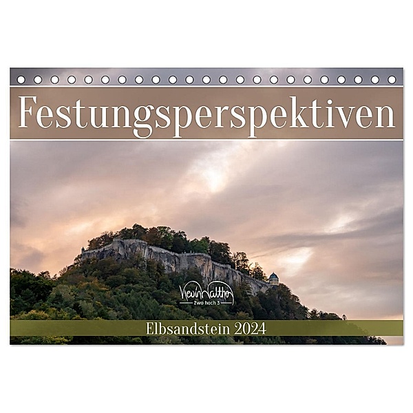 Festungsperspektiven - Elbsandstein (Tischkalender 2024 DIN A5 quer), CALVENDO Monatskalender, Kevin Walther