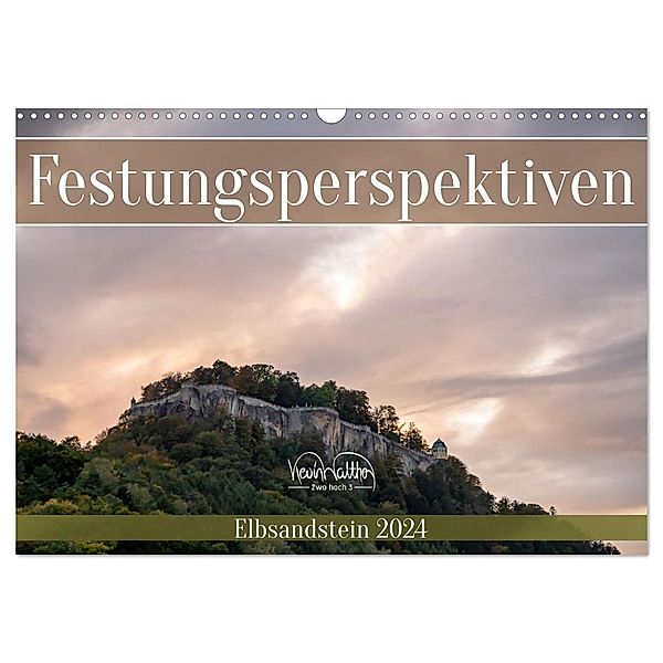 Festungsperspektiven - Elbsandstein (Wandkalender 2024 DIN A3 quer), CALVENDO Monatskalender, Kevin Walther