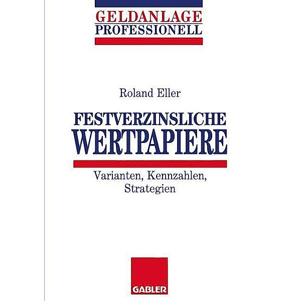 Festverzinsliche Wertpapiere, Roland Eller