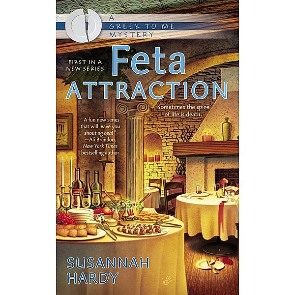 Feta Attraction / A Greek to Me Mystery Bd.1, Susannah Hardy