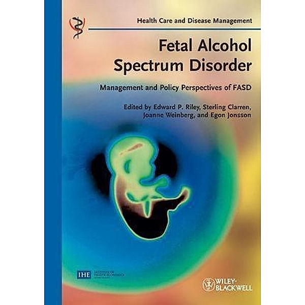 Fetal Alcohol Spectrum Disorder / Health Care and Disease Management