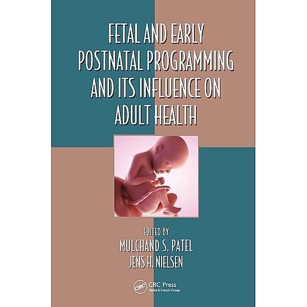 Fetal and Early Postnatal Programming and its Influence on Adult Health