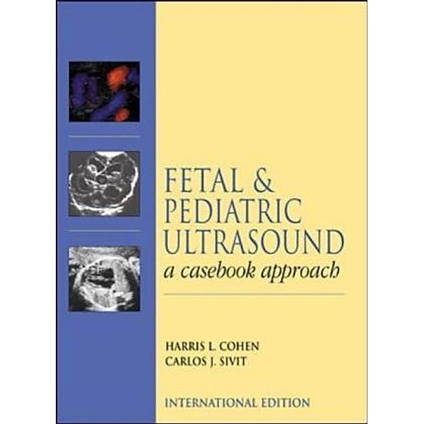 Fetal & Pediatric Ultrasound, International edition