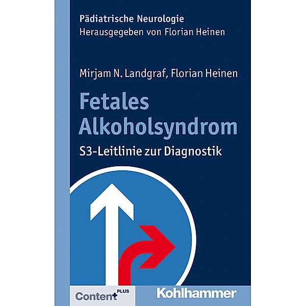 Fetales Alkoholsyndrom, Mirjam N. Landgraf, Florian Heinen