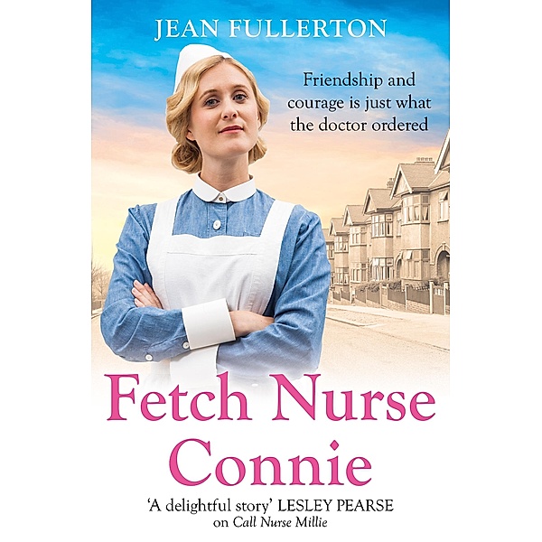 Fetch Nurse Connie / Nurse Millie and Connie Bd.4, Jean Fullerton