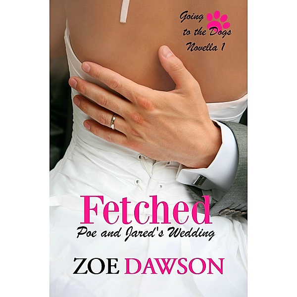 Fetched / Zoe Dawson, Zoe Dawson