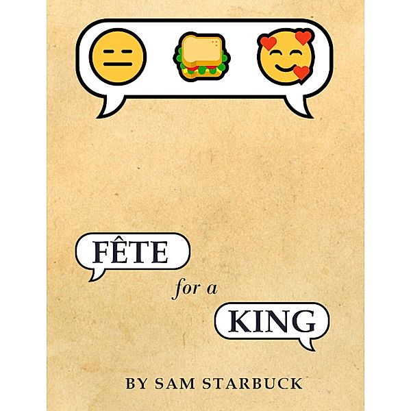 Fete For A King - EPub, Sam Starbuck