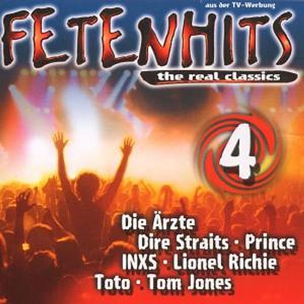 Fetenhits - The Real Classics 4, Diverse Interpreten