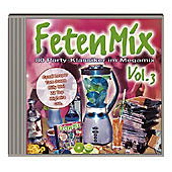 Fetenmix Vol. 3, Diverse Interpreten