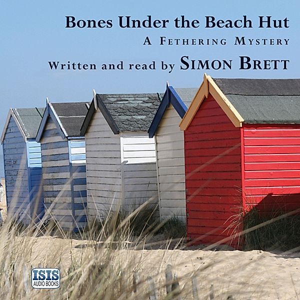 Fethering - 12 - Bones Under the Beach Hut, Simon Brett