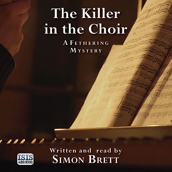 Fethering - 19 - The Killer in the Choir, Simon Brett