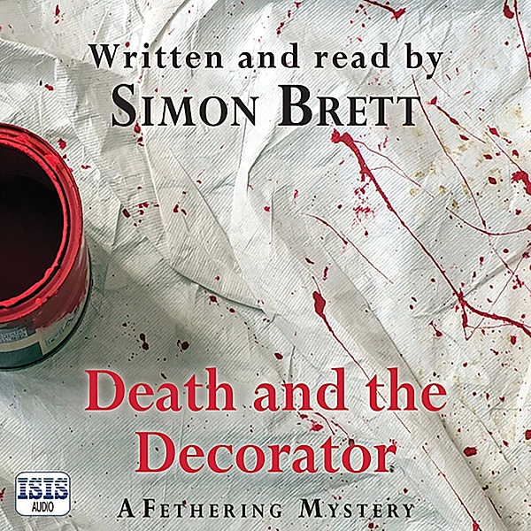 Fethering - 21 - Death and the Decorator, Simon Brett