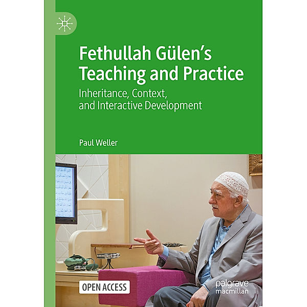 Fethullah Gülen's Teaching and Practice, Paul Weller