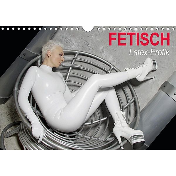Fetisch - Latex-Erotik (Wandkalender 2020 DIN A4 quer), Elisabeth Stanzer