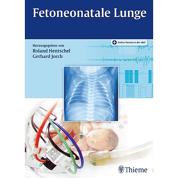 Fetoneonatale Lunge, Roland Hentschel, Gerhard Jorch