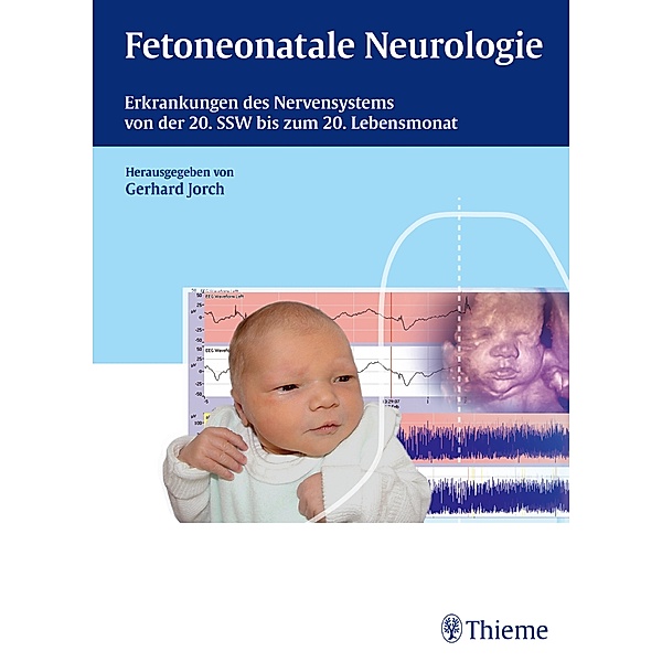Fetoneonatale Neurologie, Gerhard Jorch