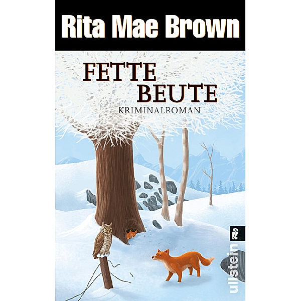 Fette Beute, Rita Mae Brown