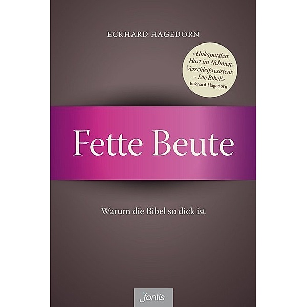 Fette Beute, Eckhard Hagedorn