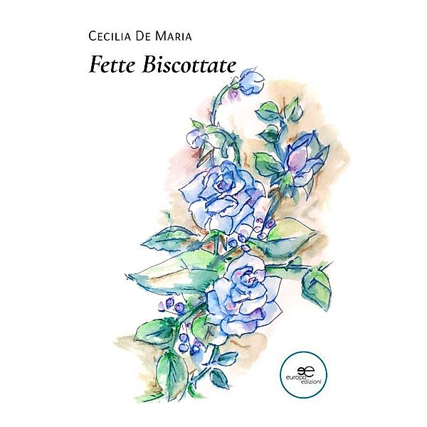 Fette Biscottate, Cecilia De Maria