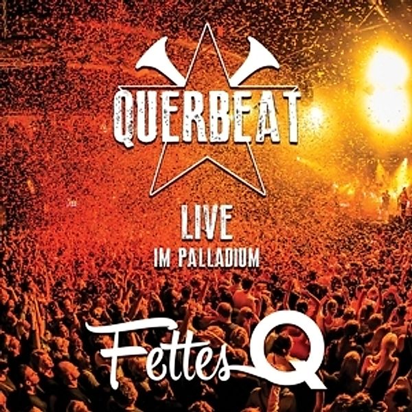 Fettes Q-Live Im Palladium, Querbeat