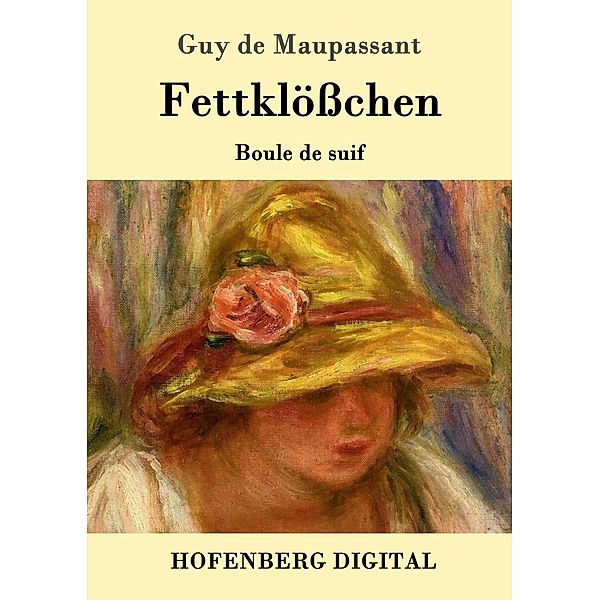 Fettklößchen, Guy de Maupassant