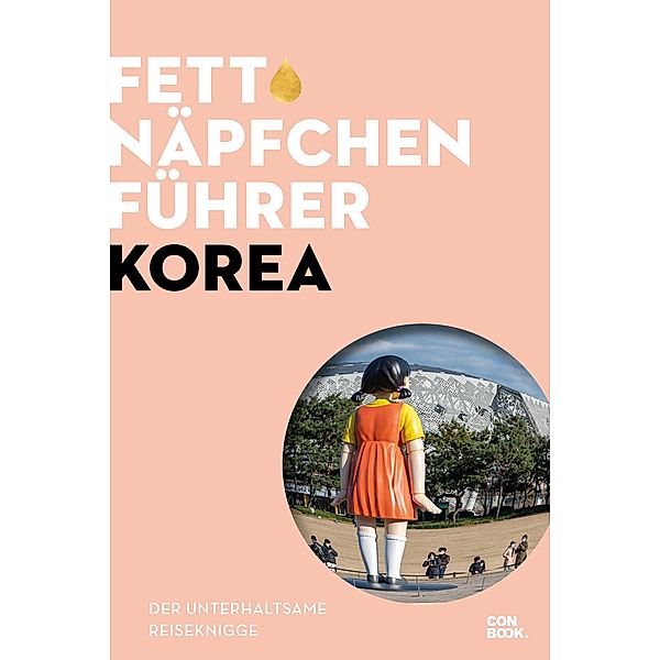 Fettnäpfchenführer Korea