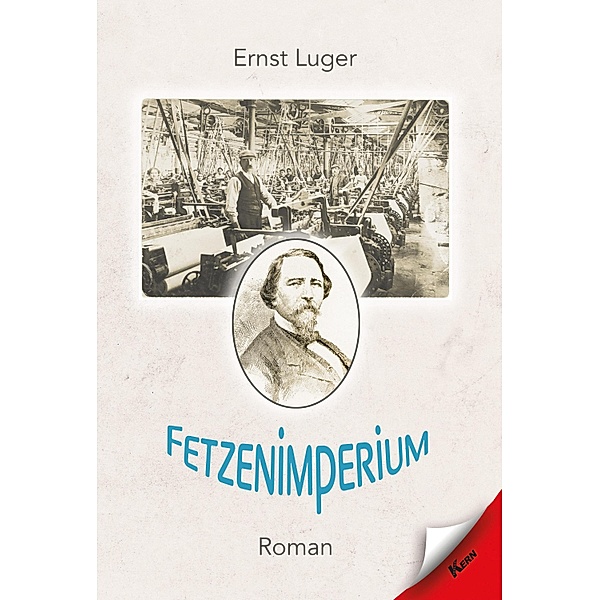 Fetzenimperium, Ernst Luger