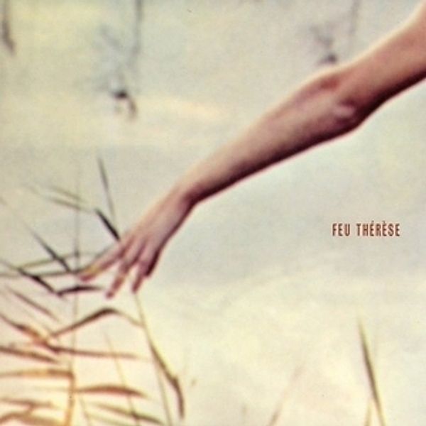 Feu Thérese (Vinyl), Feu Thérese