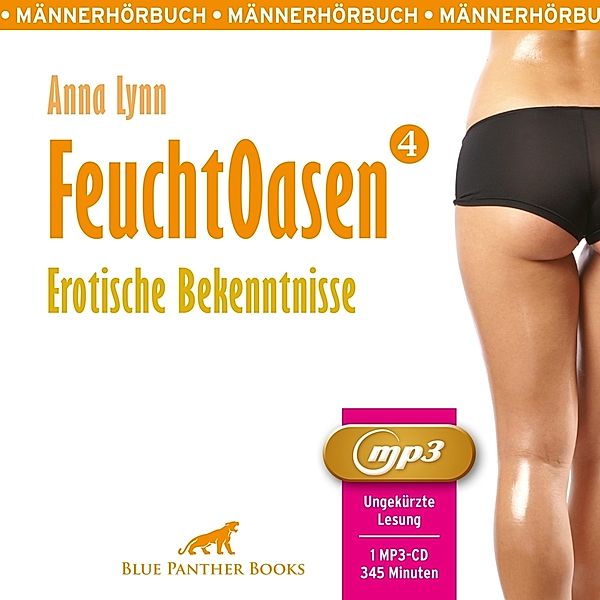 FeuchtOasen - Erotische Bekenntnisse,1 MP3-CD, Anna Lynn