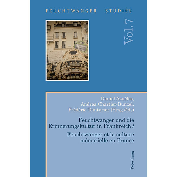 Feuchtwanger und die Erinnerungskultur in Frankreich / Feuchtwanger et la culture mémorielle en France