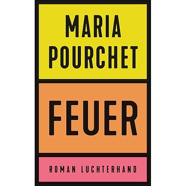 Feuer, Maria Pourchet