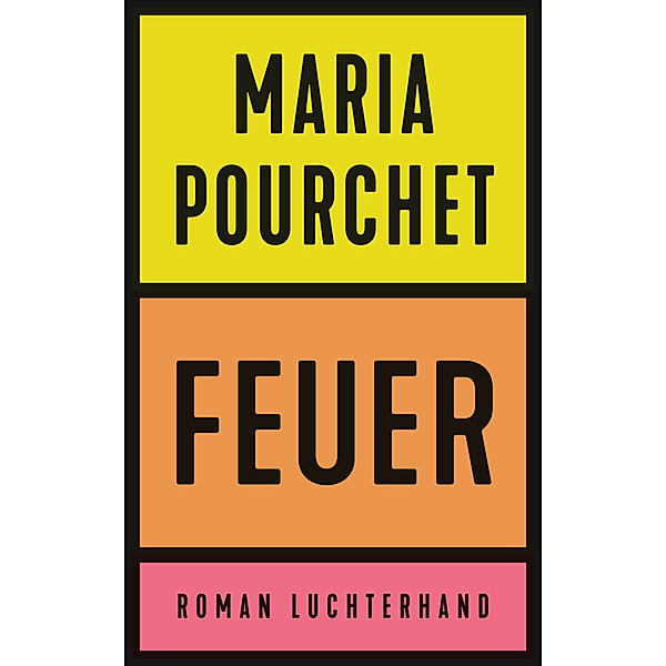 Feuer, Maria Pourchet