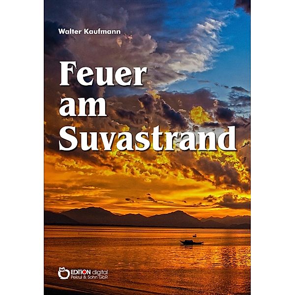 Feuer am Suvastrand, Walter Kaufmann