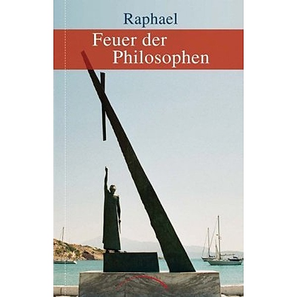 Feuer der Philosophen, Raphael