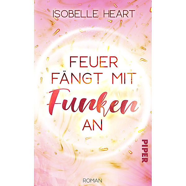 Feuer fängt mit Funken an, Isobelle Heart